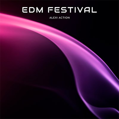 ᐉ Energizing Royalty Free Track EDM Festival | by Alexi Action